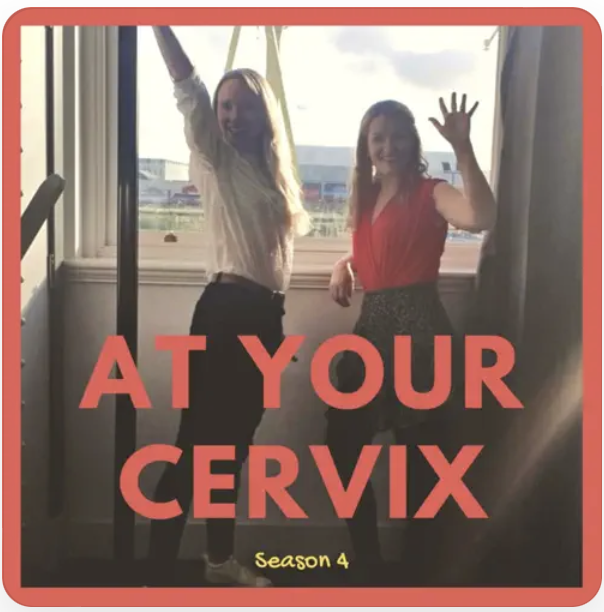 At Your Cervix podcast